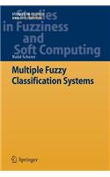 Multiple Fuzzy Classification Systems