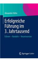 Erfolgreiche Führung Im 3. Jahrtausend