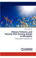 Dietary Patterns and Obesity Risk Among Adults in Mongolia: (English)