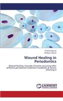 Wound Healing in Periodontics