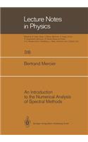 An Introduction to the Numerical Analysis of Spectral Methods: (318 Lecture Notes in Physics)