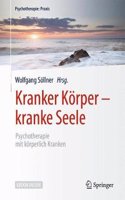 Kranker Körper - Kranke Seele