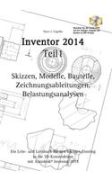 Autodesk(c) Inventor 2014 Teil 1