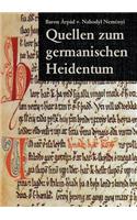 Quellen zum germanischen Heidentum