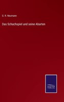 Schachspiel und seine Abarten