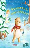 Wann kommst du, liebes Christkind?
