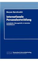 Internationale Personalentwicklung: Ausländische Führungskräfte in deutschen Stammhäusern(German)