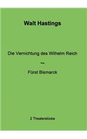 Vernichtung des Wilhelm Reich - Fürst Bismarck