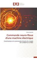 Commande Neuro-Floue d'Une Machine Électrique