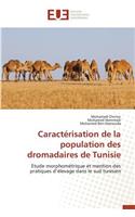 Caractérisation de la Population Des Dromadaires de Tunisie