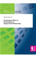 Analyzing the Effect of Sustainability on Supply Chain Relationships