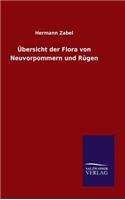 Übersicht der Flora von Neuvorpommern und Rügen