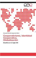 Cooperativismo, Identidad Cooperativa, Globalización