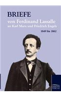 Briefe von Ferdinand Lassalle an Karl Marx und Friedrich Engels