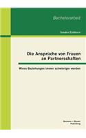 Ansprüche von Frauen an Partnerschaften