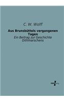 Aus Brunsbüttels vergangenen Tagen