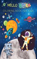 Hello Space Coloring Book for Kids