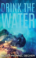 Drink The Water: (3 Alien Mysteries)