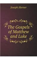 The Gospels of Matthew and Luke