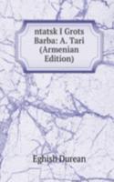 ntatsk I Grots Barba: A. Tari (Armenian Edition)