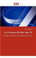 Les Réseaux Ad Hoc Sans Fil