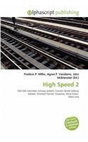 High Speed 2