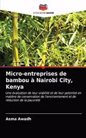Micro-entreprises de bambou à Nairobi City, Kenya