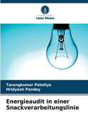 Energieaudit in einer Snackverarbeitungslinie