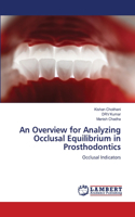 Overview for Analyzing Occlusal Equilibrium in Prosthodontics