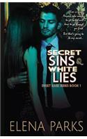Secret Sins & White Lies