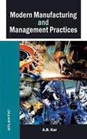 Modern Manufacturing and Management Practices