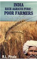 India: Rich Agriculture: Poor Farmers