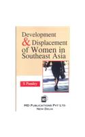 Development & Displacement of Women in Southeast Asia