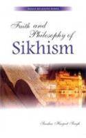 Faith and Philosophy of Sikhism