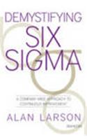 Demystifying Six Sigma
