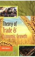 Theory Of Trade & Economic Growth
