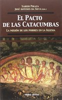 El Pacto de las Catacumbas: La mision de los pobres en la Iglesia