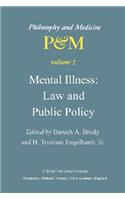 Mental Illness: Law and Public Policy