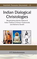 Indian dialogical christologies: Interface treasures uncovered 12