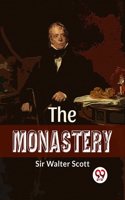 The Monastery Sir Walter Scott