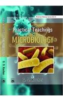 Practical Teaching in Microbiology : Practical Manual Series Vol III