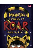 Manya Learns to Roar (Children First)