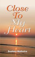 Close To My Heart