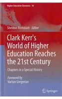 Clark Kerr's World of Higher Education Reaches the 21st Century