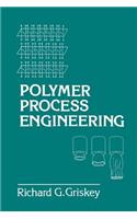 Polymer Process Engineering