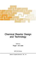 Chemical Reactor Design and Technology