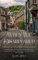 When We Disappeared