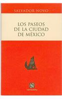 Los Paseos de La Ciudad de Mexico