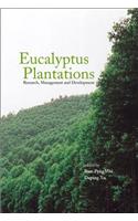 Eucalyptus Plantations: Research, Management and Development - Proceedings of the International Symposium