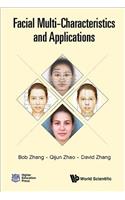 Facial Multi-Characteristics and Applications